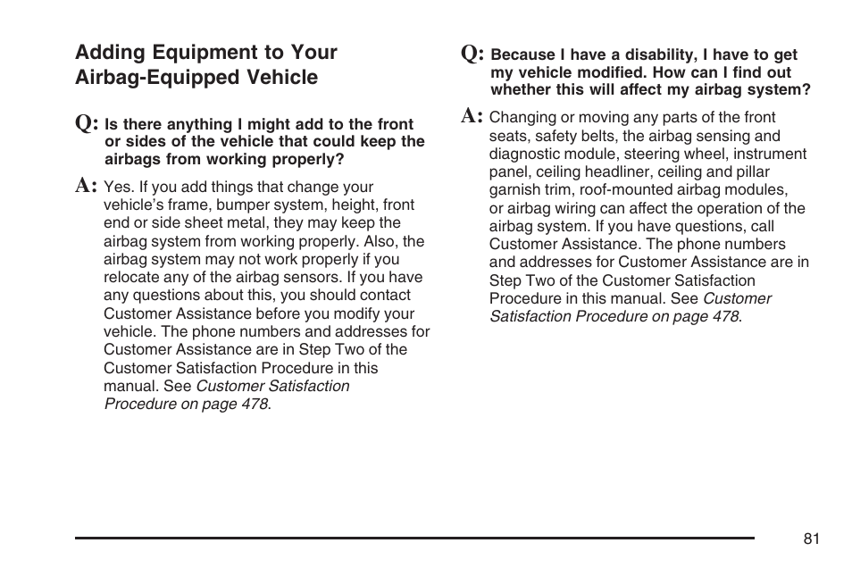 Adding equipment to your airbag-equipped vehicle, Adding equipment to your, Airbag-equipped vehicle | Buick 2007 LaCrosse User Manual | Page 81 / 512