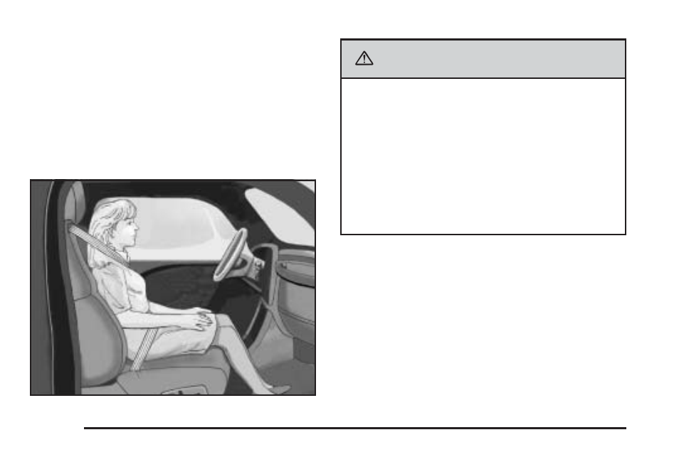 Caution | Buick 2006 LaCrosse User Manual | Page 70 / 438