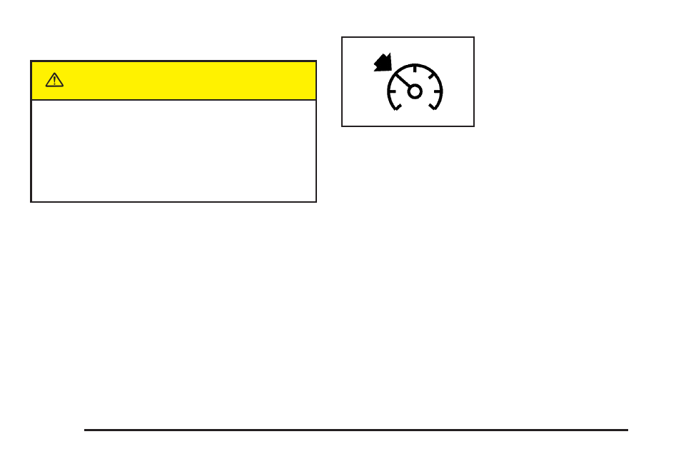 Caution | Buick 2005 Terraza User Manual | Page 142 / 428