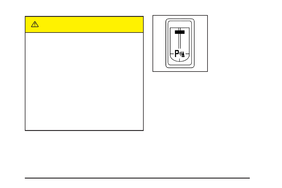 Caution | Buick 2005 Terraza User Manual | Page 151 / 428
