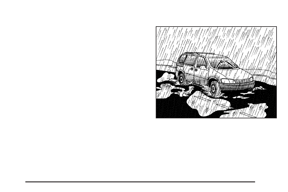 Driving in rain and on wet roads, Driving in rain and on wet roads -19 | Buick 2005 Terraza User Manual | Page 263 / 428