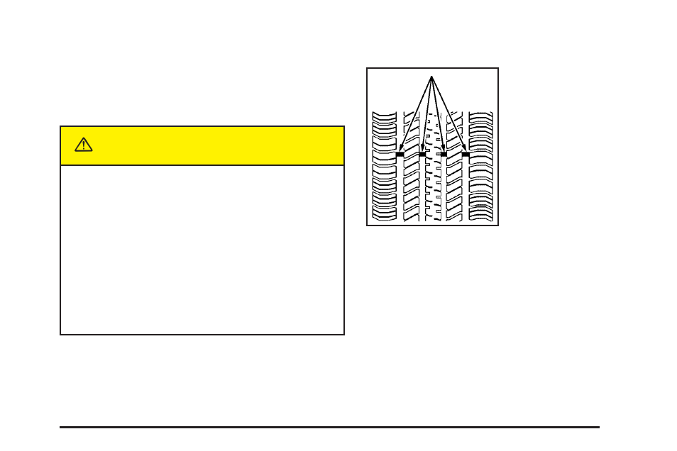 When it is time for new tires, When it is time for new tires -55, Caution | Buick 2005 Terraza User Manual | Page 347 / 428