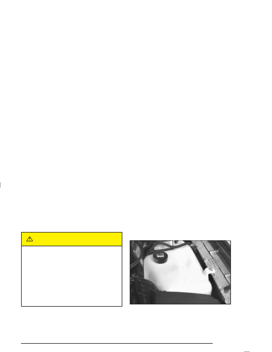 Caution, What to use, Checking coolant | Buick 2005 Park Avenue User Manual | Page 257 / 388