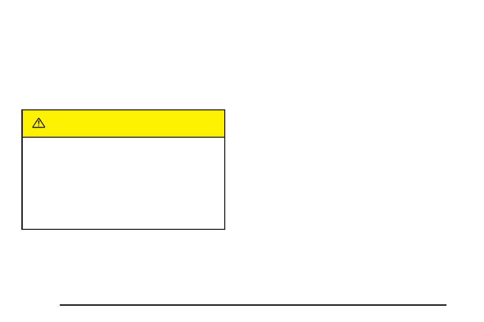 If your vehicle is stuck in sand, mud, ice or snow, Rocking your vehicle to get it out, If your vehicle is stuck in sand, mud | Ice or snow -28, Rocking your vehicle to get it out -28, Caution | Buick 2005 LaCrosse User Manual | Page 262 / 410