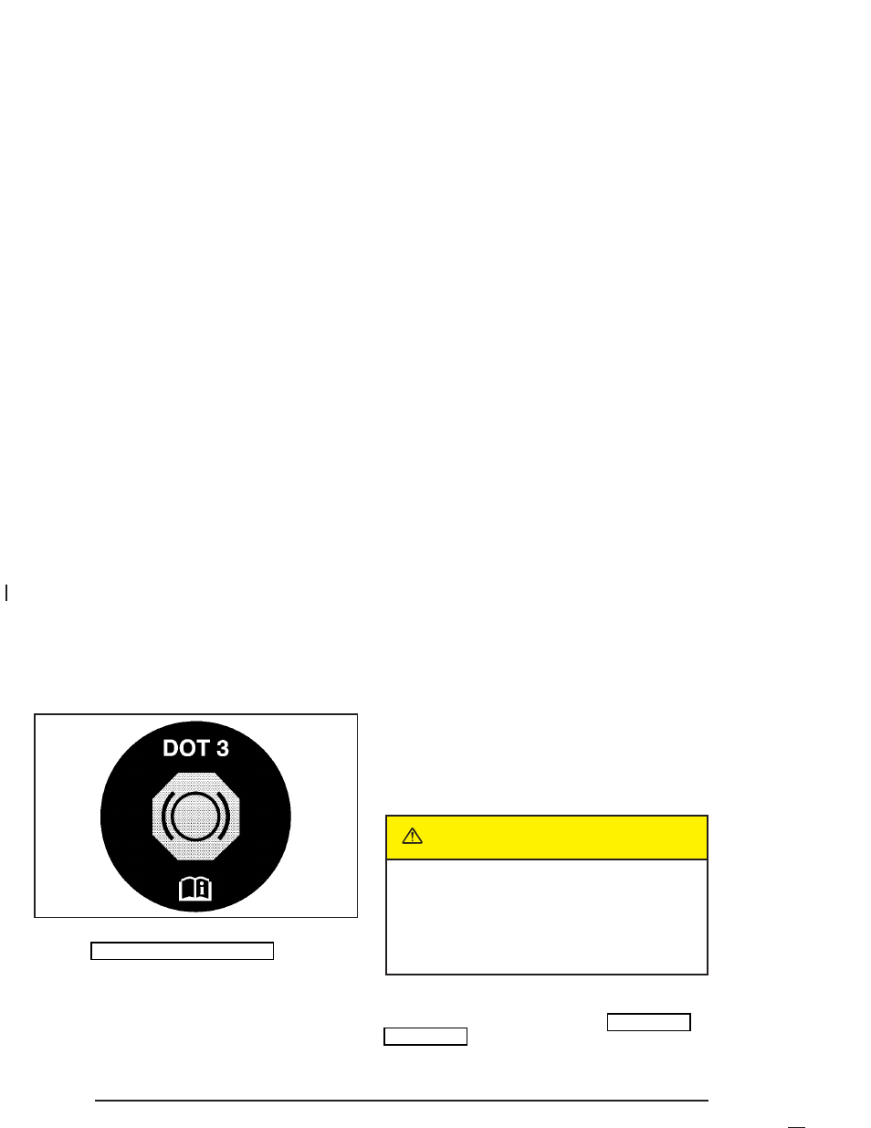 Brakes, Brakes -40, Caution | Buick 2004 Park Avenue User Manual | Page 284 / 410