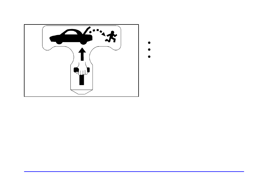 Trunk release handle (if equipped), Trap-resistant trunk kit, Theft | Key in the ignition | Buick 2001 Park Avenue User Manual | Page 85 / 392