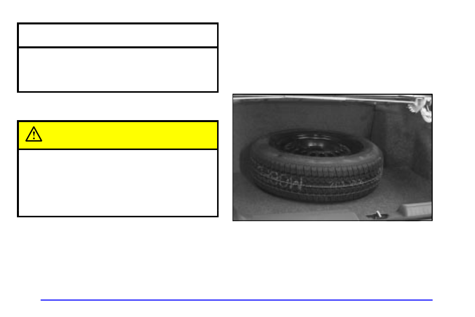 Storing the flat tire and tools, Notice, Caution | Buick 2000 Park Avenue User Manual | Page 259 / 392