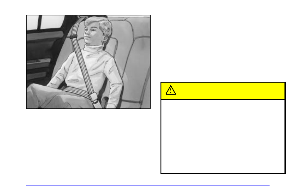 Children, Smaller children and babies, Caution | Buick 2000 Park Avenue User Manual | Page 47 / 392