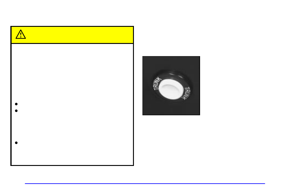 Trunk, Trunk lock, Remote trunk release | Trunk caution | Buick 2000 Century User Manual | Page 83 / 344