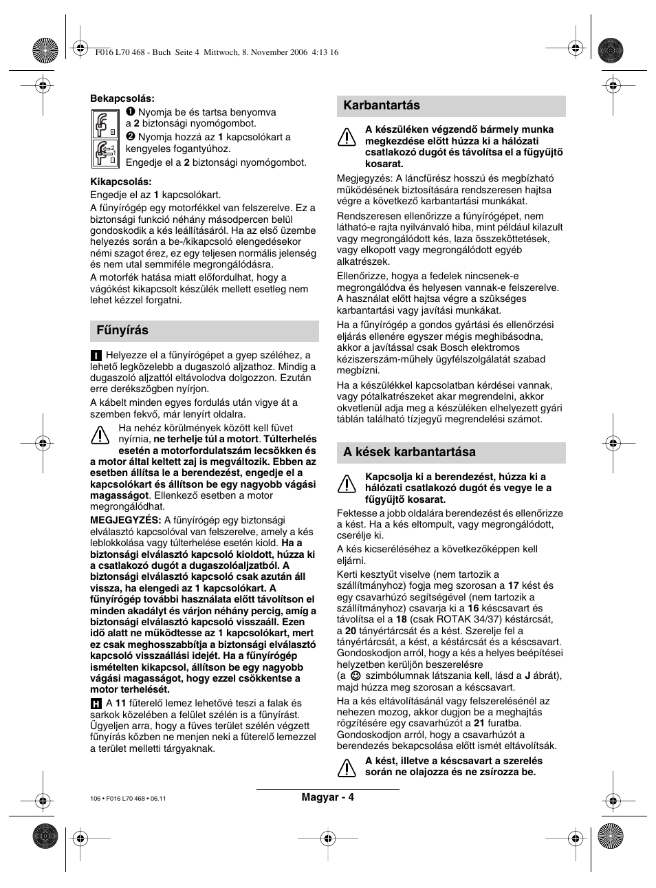 Fænyírás, Karbantartás a kések karbantartása | Bosch ROTAK 37 User Manual | Page 106 / 171