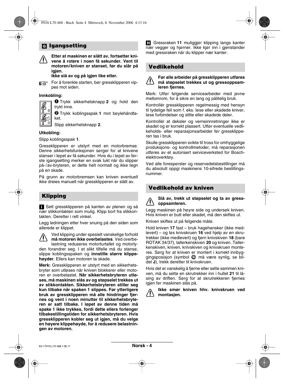 Igangsetting klipping, Vedlikehold vedlikehold av kniven | Bosch ROTAK 37 User Manual | Page 63 / 171