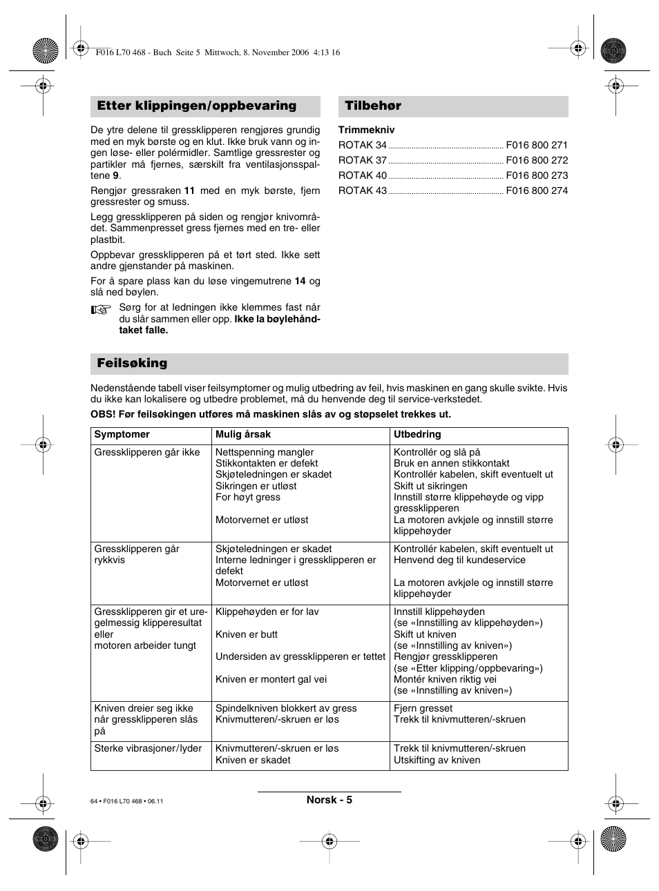 Etter klippingen/oppbevaring tilbehør feilsøking | Bosch ROTAK 37 User Manual | Page 64 / 171