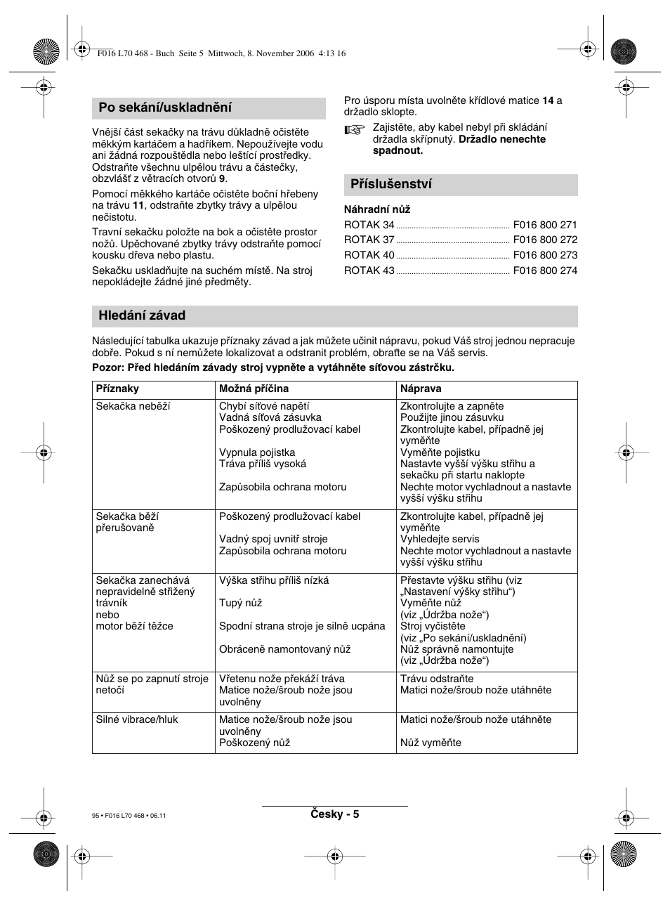 Po sekání/uskladnûní pﬁíslu‰enství hledání závad | Bosch ROTAK 37 User Manual | Page 95 / 171