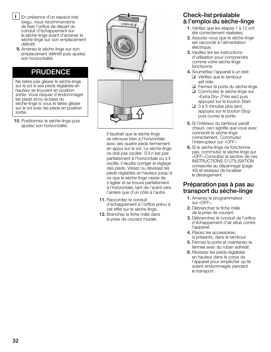 Prudence, Checkćlist préalable à l'emploi du sèchećlinge, Préparation pas à pas au transport du sèchećlinge | Bosch WTMC6321US User Manual | Page 32 / 72