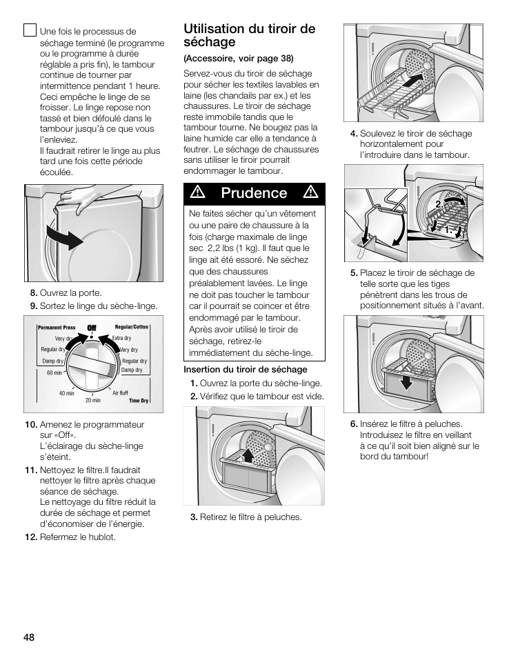Prudence, Utilisation du tiroir de séchage | Bosch WTMC 3500UC User Manual | Page 48 / 84