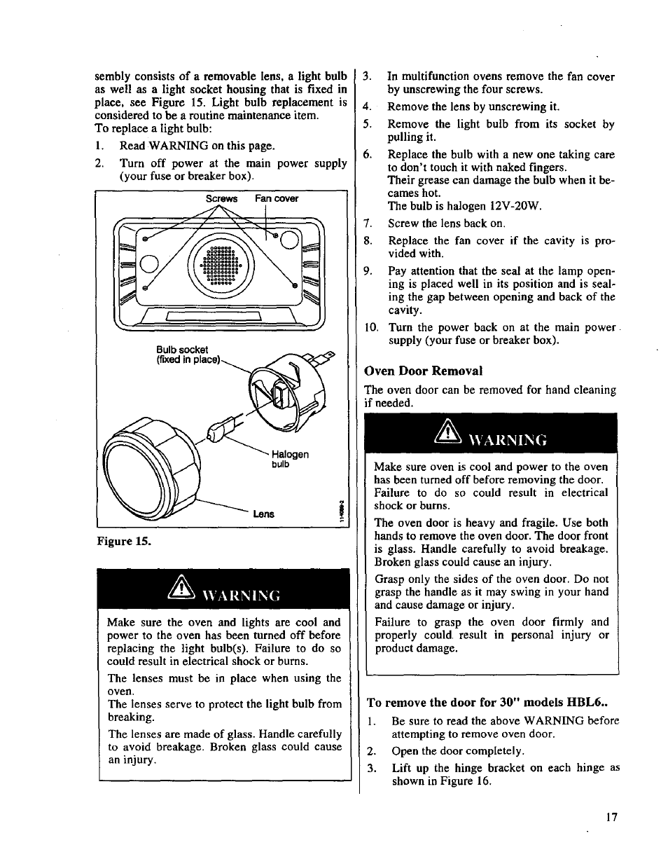 Oven door removal, To remove the door for 30" models hbl6 | Bosch HBL 65.. User Manual | Page 19 / 23