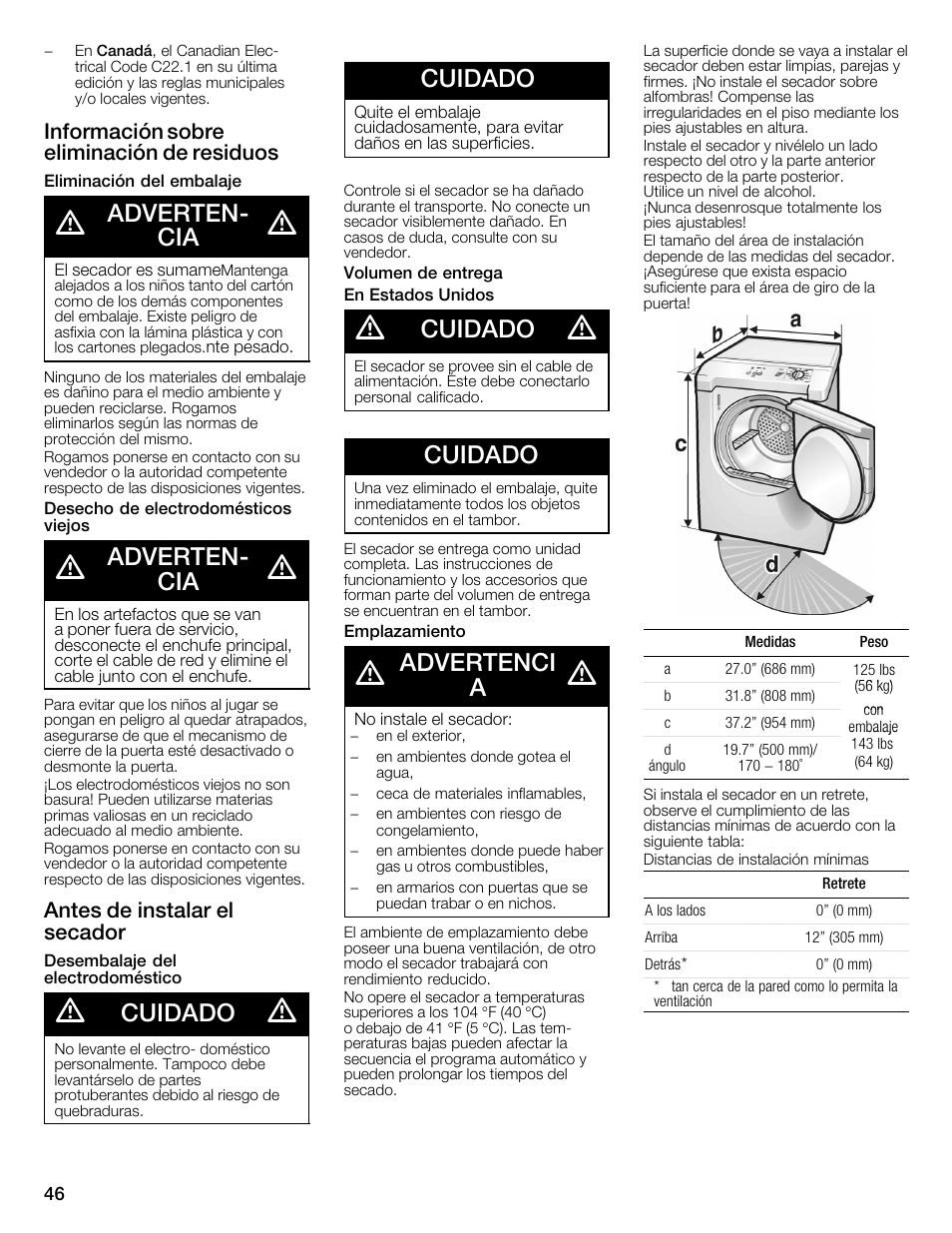 Advertenć cia, Cuidado, Advertenci a | Información sobre eliminación de residuos, Antes de instalar el secador | Bosch WTMC1301CN User Manual | Page 46 / 64