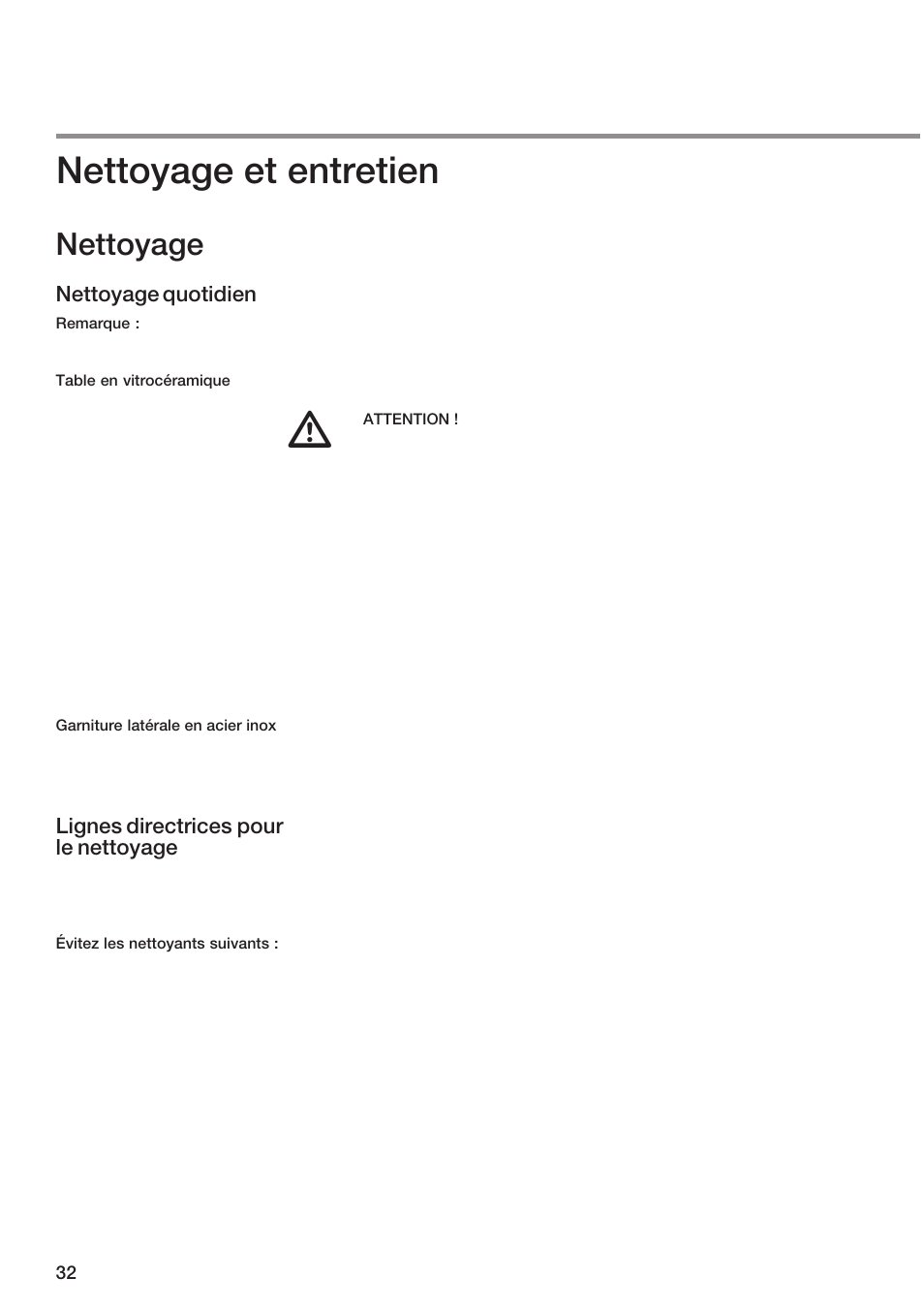 Nettoyage et entretien, Nettoyage, Nettoyage quotidien | Lignes directrices pour le nettoyage | Bosch ET 74 User Manual | Page 32 / 56