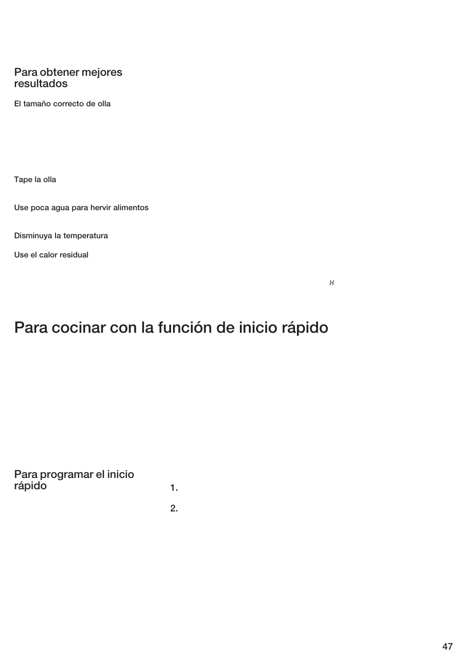 Para cocinar con la función de inicio rápido, Para obtener mejores resultados, Para programar el inicio rápido | Bosch ET 74 User Manual | Page 47 / 56