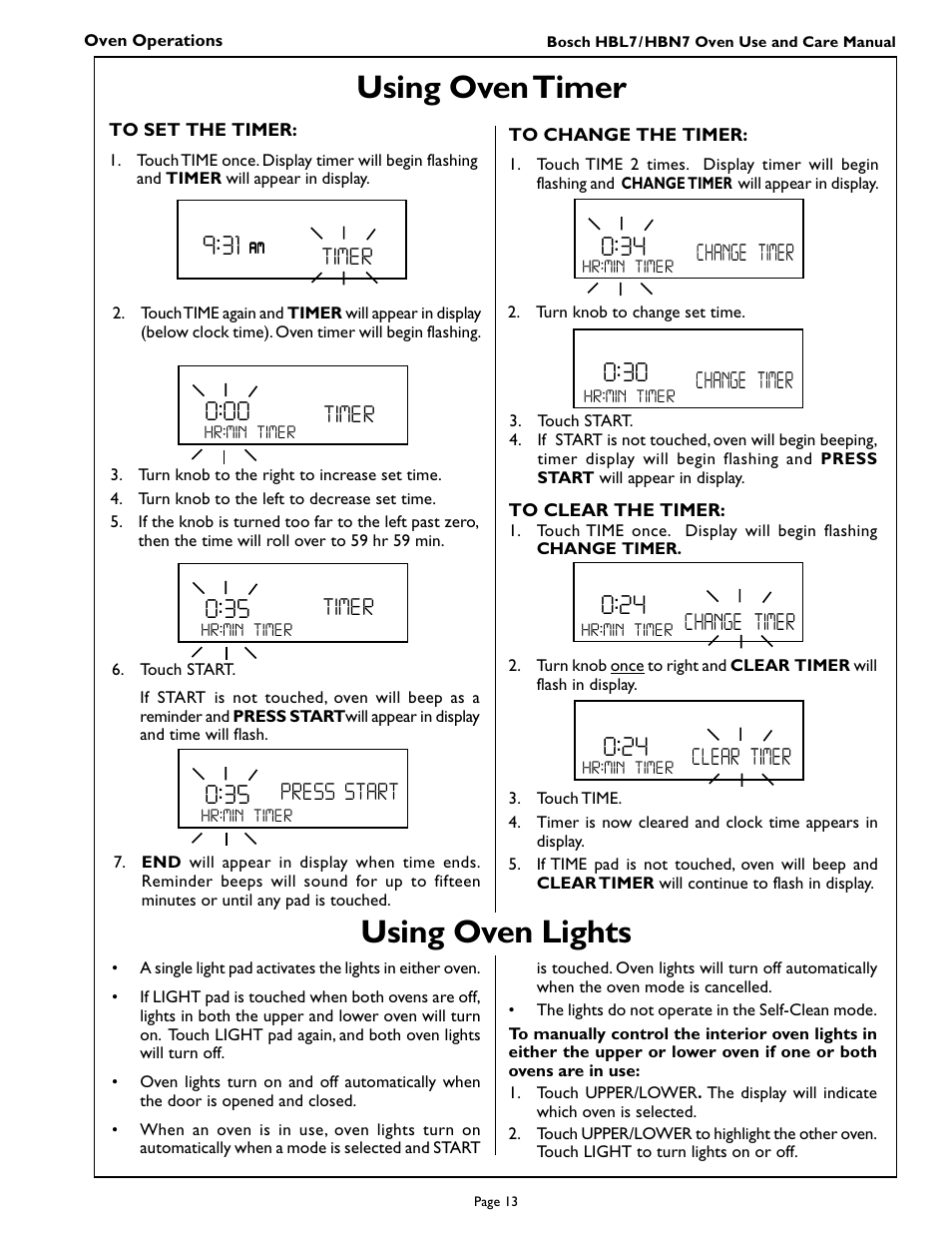 Using oven timer, Using oven lights, Timer | Change timer, Clear timer, Press start | Bosch HBL 74 User Manual | Page 15 / 44