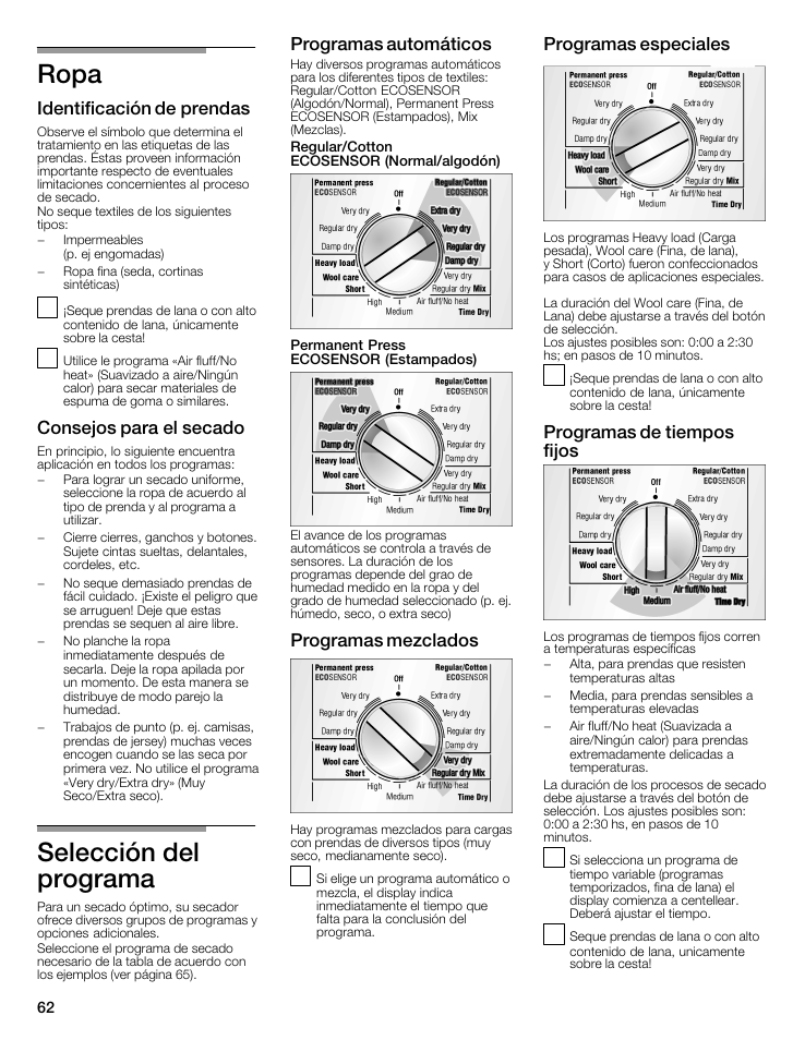 Ropa, Identificación de prendas, Consejos para el secado | Selección del, Programa, Programas automáticos, Programas especiales, Programas mezclados, Programas de tiempos fijos, Identificación de prendas consejos para ei secado | Bosch WTMC8321US/CN User Manual | Page 62 / 72