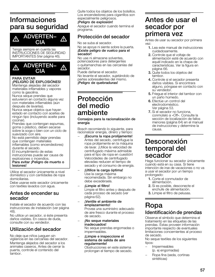 Adverten, Para evitar, Peligro de explosiones | Informaciones para su seguridad adverten­ cia, Adverten­ cia, Protección del medio ambiente, Antes de usar el secador por primera vez, Desconexión temporal del secador, Ropa | Bosch WTMC5321US/CN User Manual | Page 57 / 68