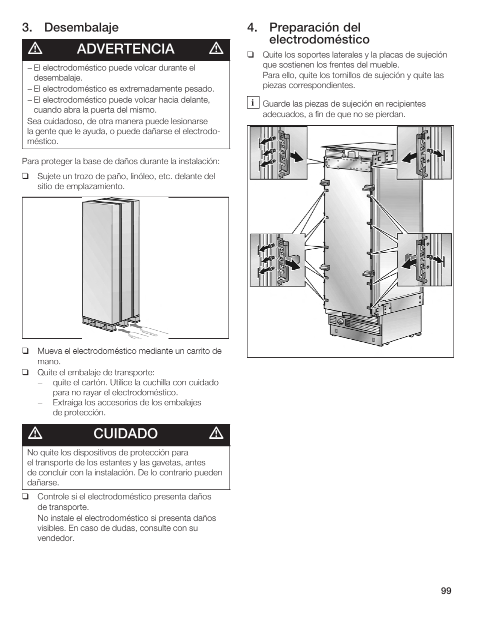 Advertencia, Cuidado, Desembalaje | Preparación del electrodoméstico | Bosch Single Door User Manual | Page 99 / 124