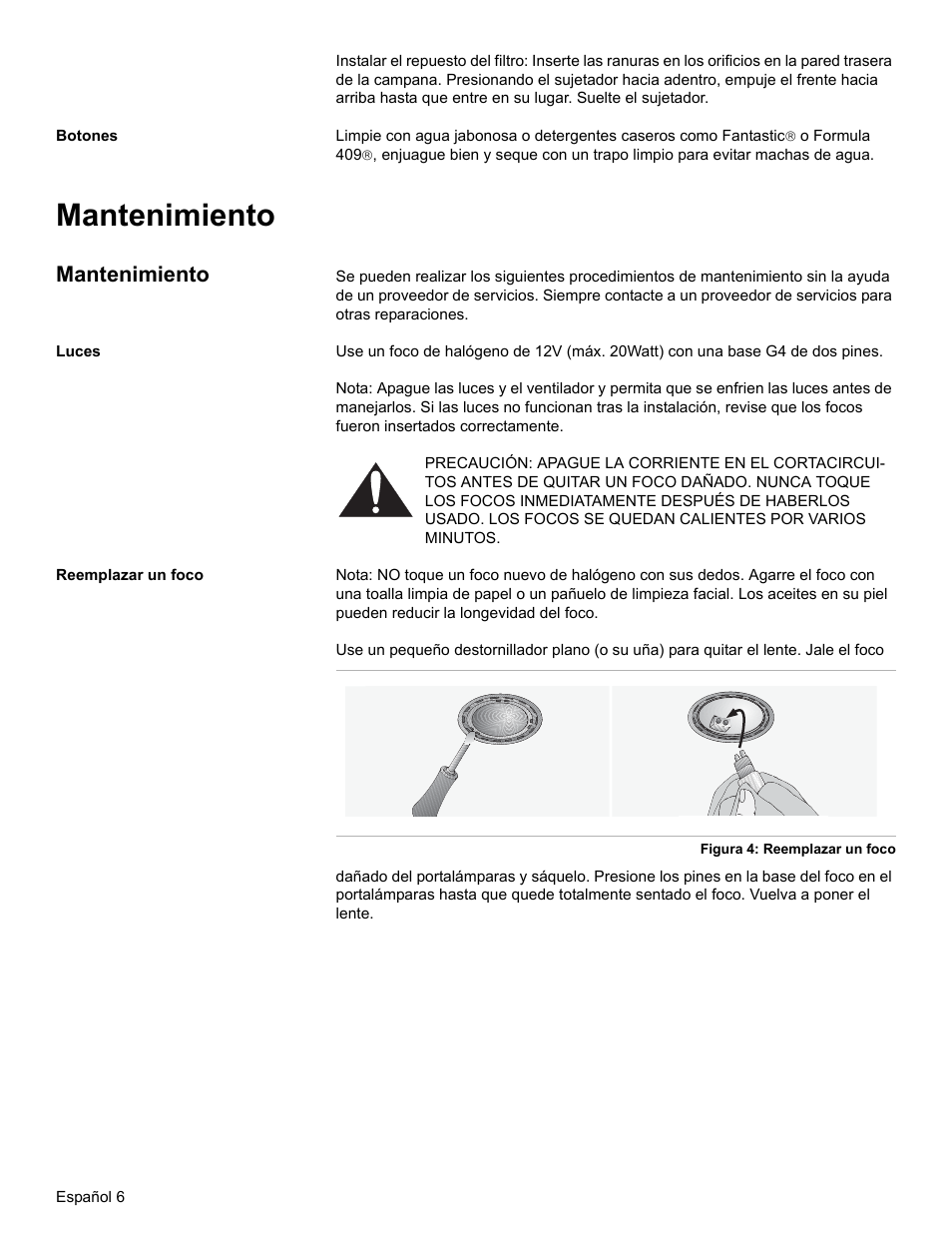 Botones, Mantenimiento, Luces | Reemplazar un foco | Bosch DKE94 User Manual | Page 28 / 32