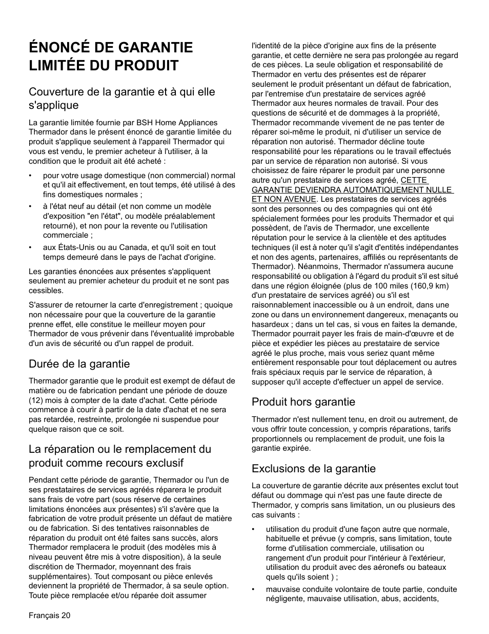 Énoncé de garantie limitée du produit, Couverture de la garantie et à qui elle s'applique, Durée de la garantie | Produit hors garantie, Exclusions de la garantie | Bosch SGSX User Manual | Page 42 / 68