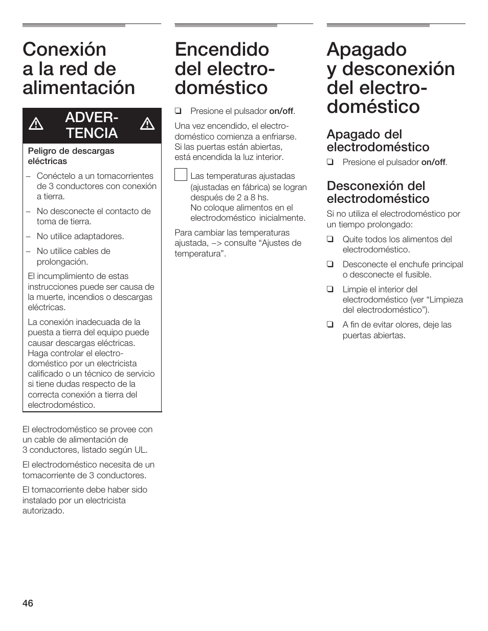 Conexión a la red de alimentación, Encendido del electroć doméstico, Apagado y desconexión del electroć doméstico | Adverć tencia, Apagado del electrodoméstico, Desconexión del electrodoméstico | Bosch B24IW User Manual | Page 45 / 60