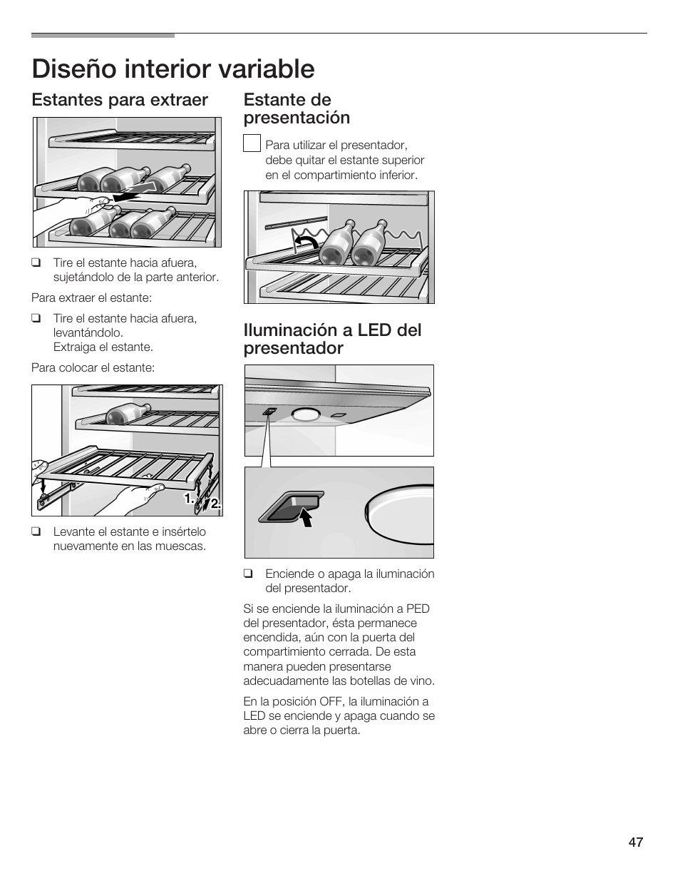 Diseño interior variable, Estantes para extraer, Estante de presentación | Iluminación a led del presentador neu | Bosch B24IW User Manual | Page 46 / 60