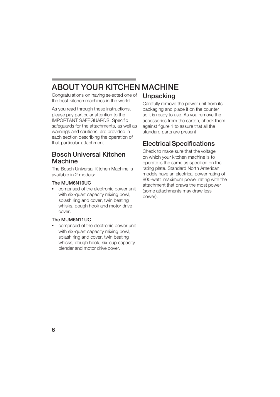 About your kitchen machine, Bosch universal kitchen machine, Unpacking | Electrical specifications | Bosch MUM6N10UC User Manual | Page 6 / 84