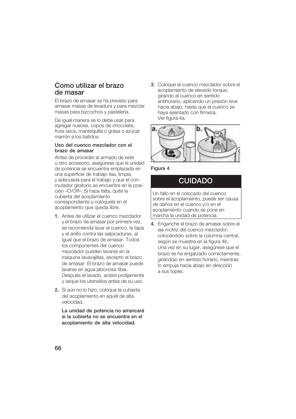Cuidado, Como utilizar el brazo de masar | Bosch MUM6N10UC User Manual | Page 66 / 84
