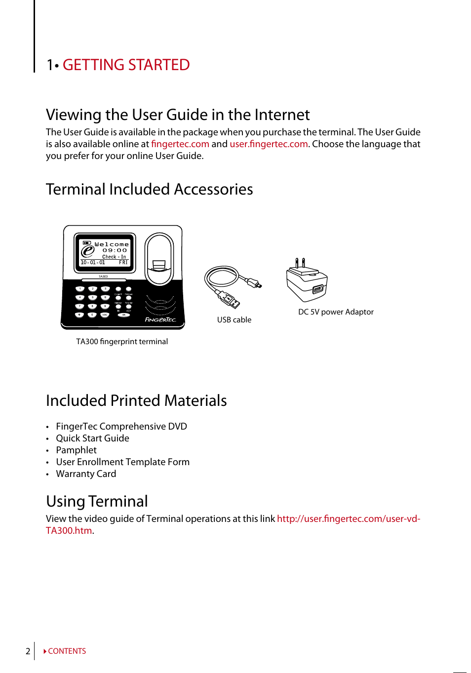 Chapter 1 • getting started, Viewing the user guide in the internet, Terminal included accessories | Included printed materials, Using terminal, Activating terminal, Connecting terminal to computer, Registering terminal | FingerTec TA300 User Manual | Page 3 / 14