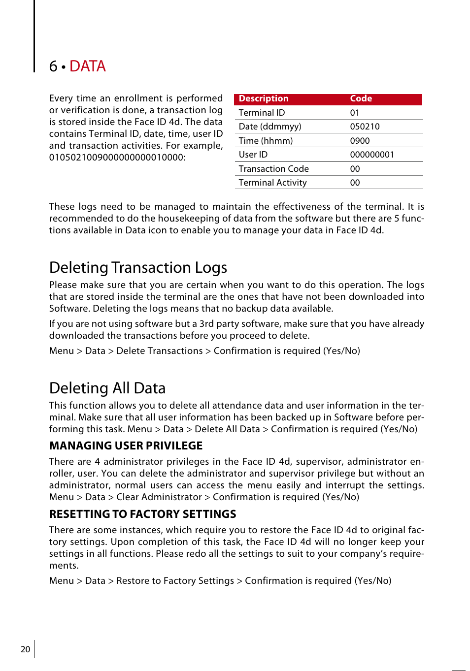 Data, Deleting transaction logs, Deleting all data | FingerTec Face ID 4d User Manual | Page 20 / 30
