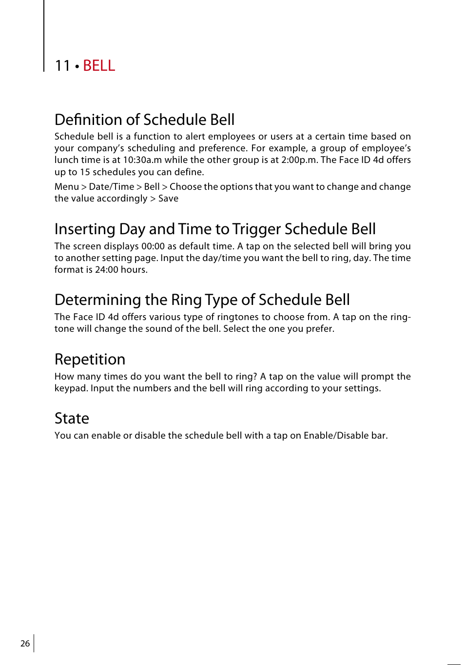 11 • bell, Definition of schedule bell, Inserting day and time to trigger schedule bell | Determining the ring type of schedule bell, Repetition, State | FingerTec Face ID 4d User Manual | Page 26 / 30