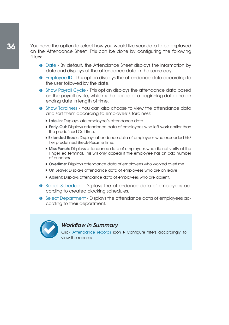 Workfl ow in summary | FingerTec TCMS V2 (Abridged Vesion) User Manual | Page 35 / 46