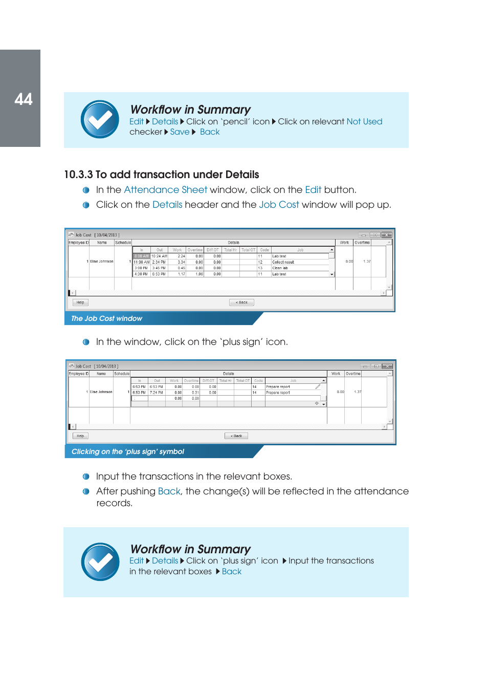 Workfl ow in summary | FingerTec TCMS V2 (Abridged Vesion) User Manual | Page 43 / 46