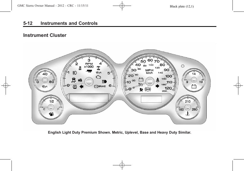Instrument cluster, Instrument cluster on, Instrument cluster -12 | GMC 2012 Sierra User Manual | Page 150 / 556