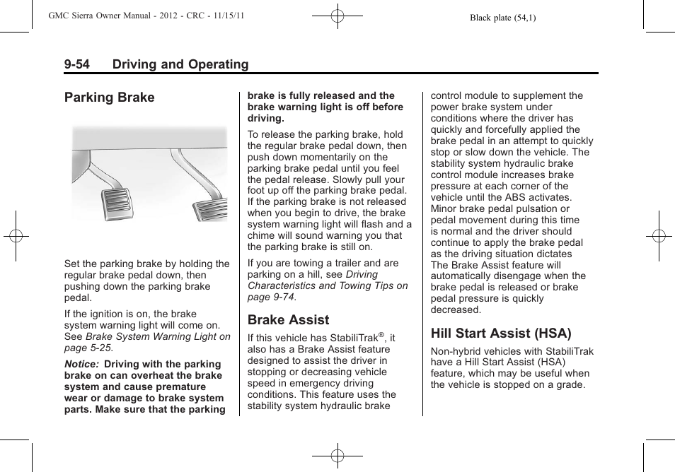 Parking brake, Brake assist, Hill start assist (hsa) | GMC 2012 Sierra User Manual | Page 330 / 556