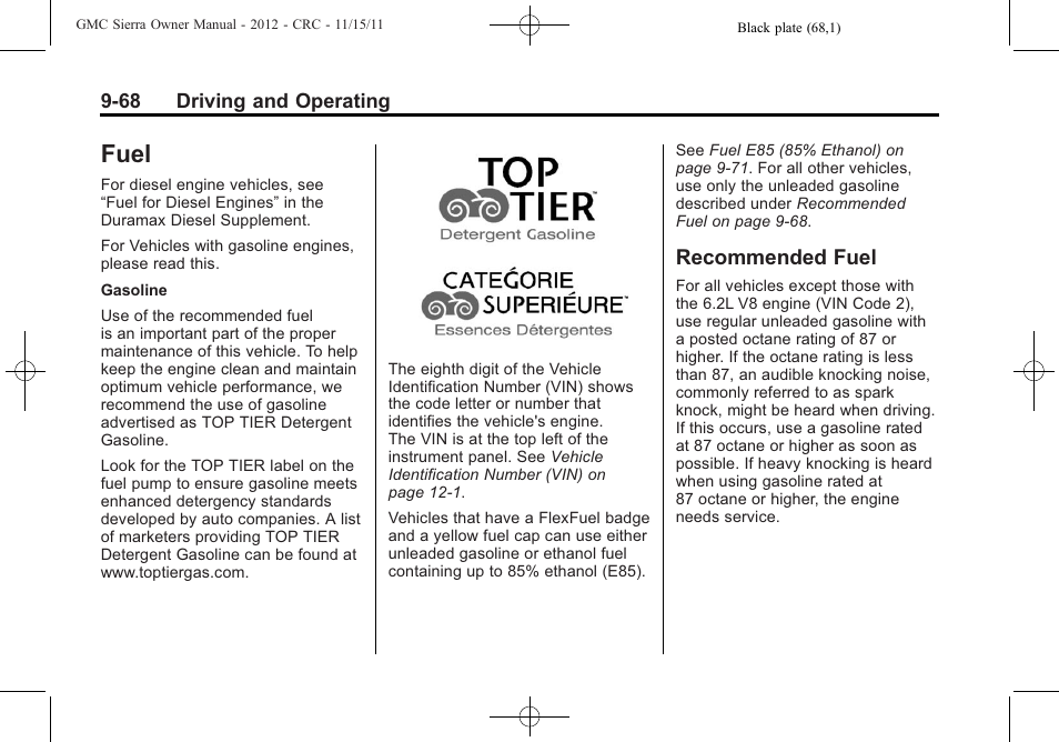 Fuel, Recommended fuel, Fuel -68 | Special application, Fuel -68 recommended fuel -68 | GMC 2012 Sierra User Manual | Page 344 / 556