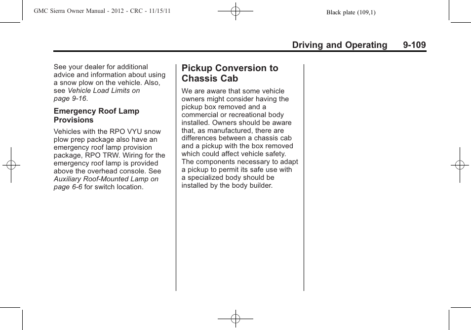 Pickup conversion to chassis cab, Pickup conversion to, Chassis cab -109 | GMC 2012 Sierra User Manual | Page 385 / 556