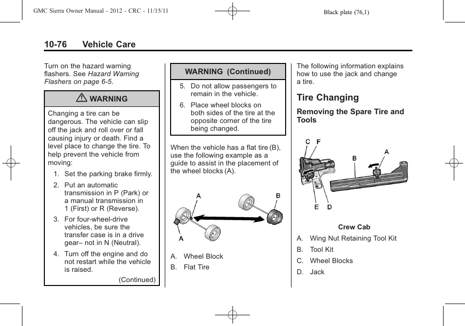 Tire changing, Tire changing -76, These | GMC 2012 Sierra User Manual | Page 462 / 556