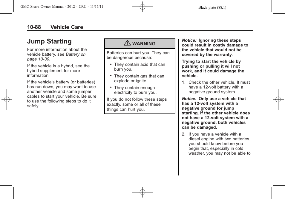 Jump starting, Jump starting -88, Jump | 88 vehicle care | GMC 2012 Sierra User Manual | Page 474 / 556