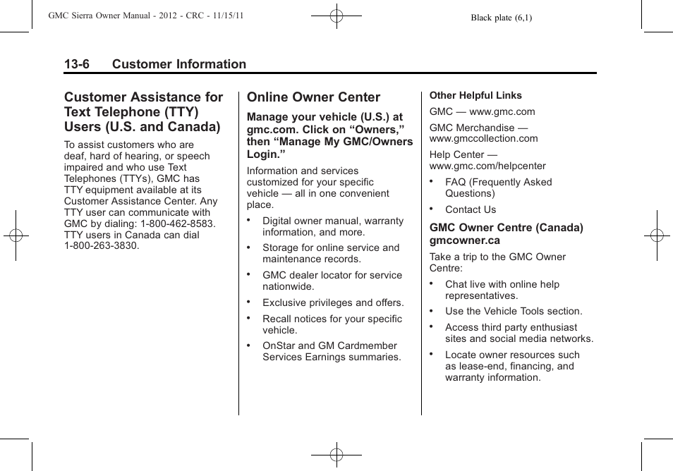 Online owner center, Customer assistance for text, Telephone (tty) users (u.s. and canada) -6 | Online owner center -6, Privacy, 6 customer information | GMC 2012 Sierra User Manual | Page 520 / 556