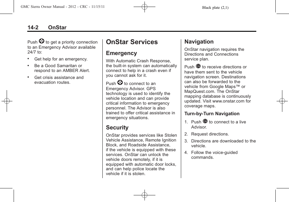 Onstar services, Emergency, Security | Navigation, Services -2, Emergency -2 security -2 navigation -2, If equipped | GMC 2012 Sierra User Manual | Page 536 / 556
