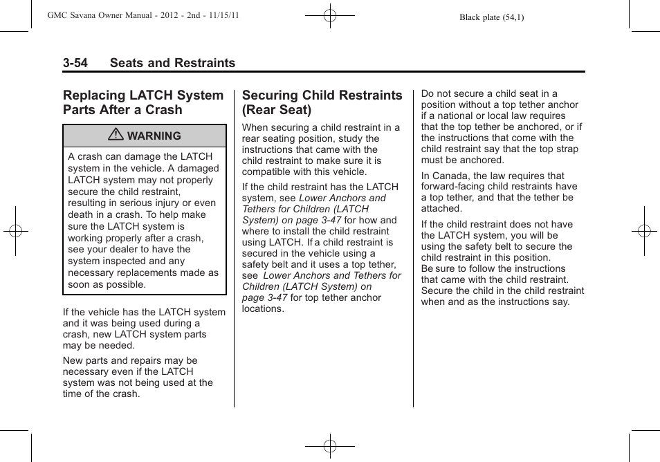 Replacing latch system parts after a crash, Securing child restraints (rear seat), Replacing latch system | Parts after a crash -54, Securing child restraints, Rear seat) -54 | GMC 2012 Savana User Manual | Page 102 / 424