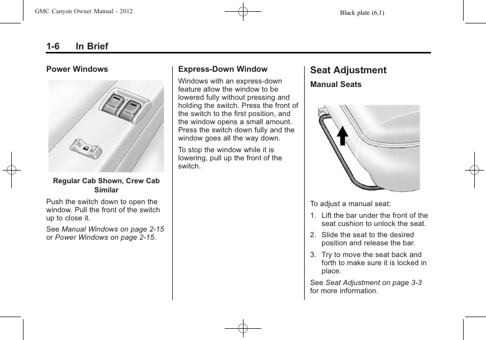 Seat adjustment, Seat adjustment -6, Power | 6 in brief | GMC 2012 Canyon User Manual | Page 12 / 386