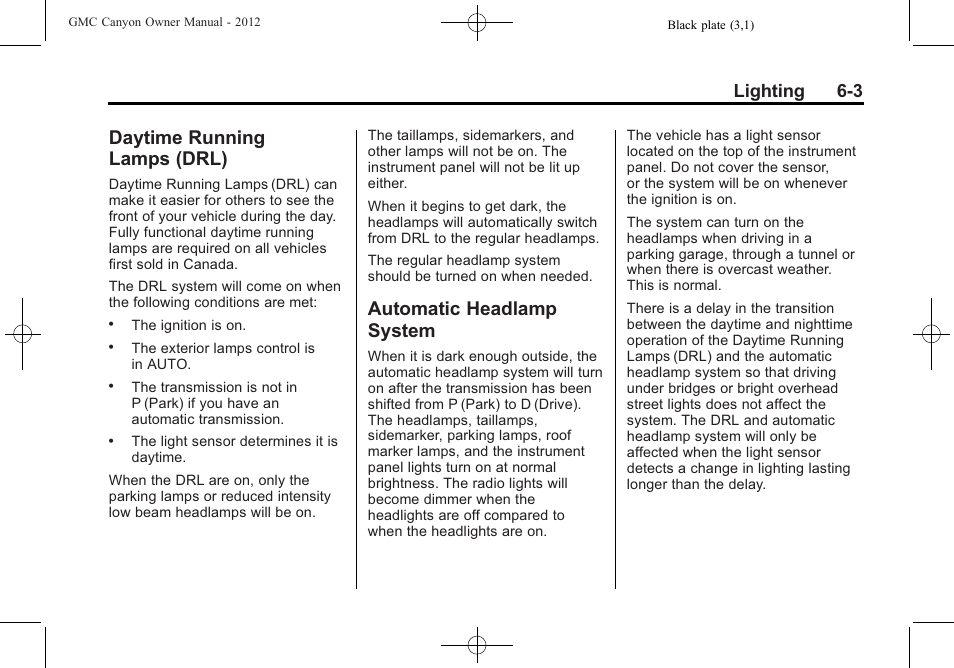 Daytime running lamps (drl), Automatic headlamp system, Daytime running | Lamps (drl) -3, Automatic headlamp, System -3, Lighting 6-3 | GMC 2012 Canyon User Manual | Page 137 / 386