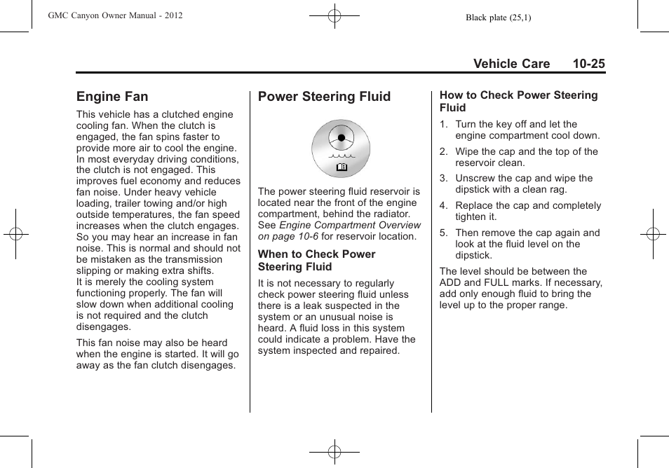 Engine fan, Power steering fluid, Engine fan -25 power steering fluid -25 | Headlamps | GMC 2012 Canyon User Manual | Page 261 / 386